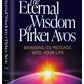 The Eternal Wisdom of Pirkei Avos