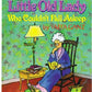 The Little Old Lady Who Couldn't Fall Asleep