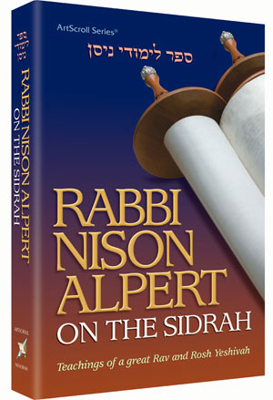 Rabbi Nison Alpert on the Sidrah