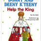 Donny and Deeny K'teeny Help The King