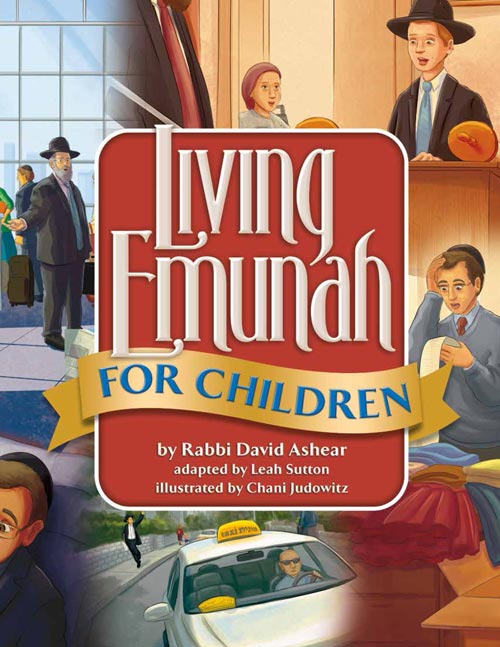 Living Emunah for Children - Vol. 1