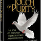 A Touch of Purity