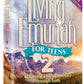 Living Emunah for Teens Vol. 2 - The Alon Family Edition