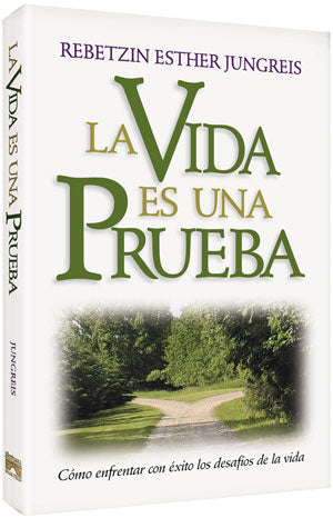 La vida es una prueba - Life is a Test (Spanish)