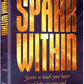 The Spark Within