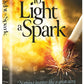 To Light a Spark