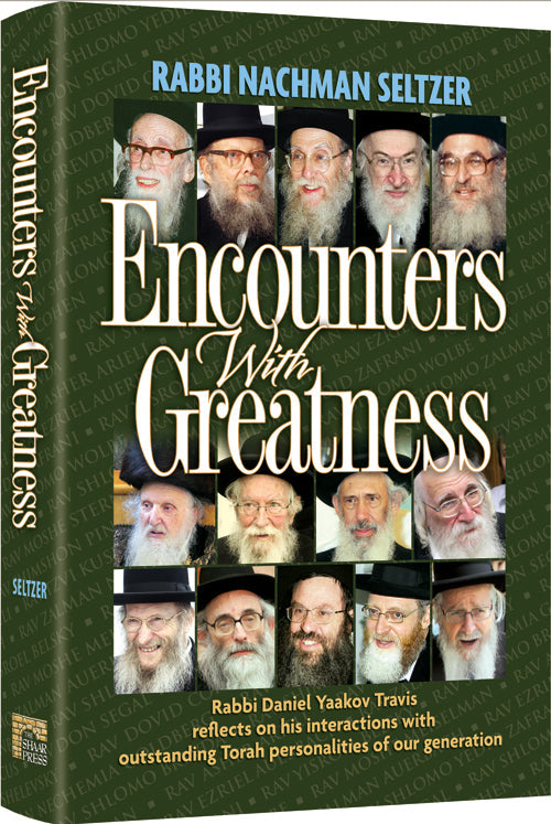 Encounters With Greatness