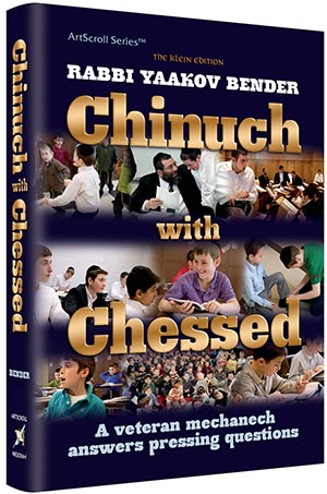 Chinuch With Chessed